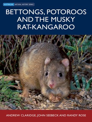 cover image of Bettongs, Potoroos and the Musky Rat-kangaroo